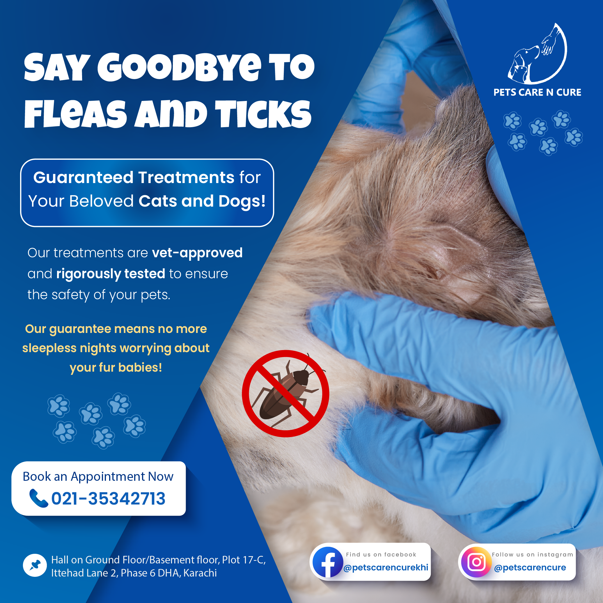 Say goodbye to these annoying parasites with our guaranteed Fleas and Ticks Treatment that will keep your cats and dogs happy, healthy, and itch-free.